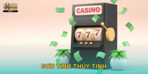 Sơn Tinh Thủy Tinh Na88 – Huyền Thoại Việt