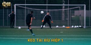 Kèo Tài Xỉu Hiệp 1 Na88 – Nhanh Gọn Hiệu Quả