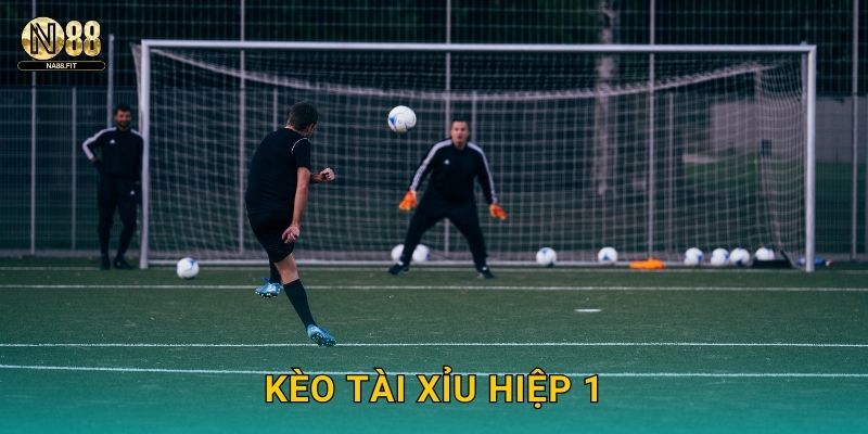 Kèo Tài Xỉu Hiệp 1 Na88 - Nhanh Gọn Hiệu Quả 1 Kèo Tài Xỉu Hiệp 1 Na88 – Nhanh Gọn Hiệu Quả