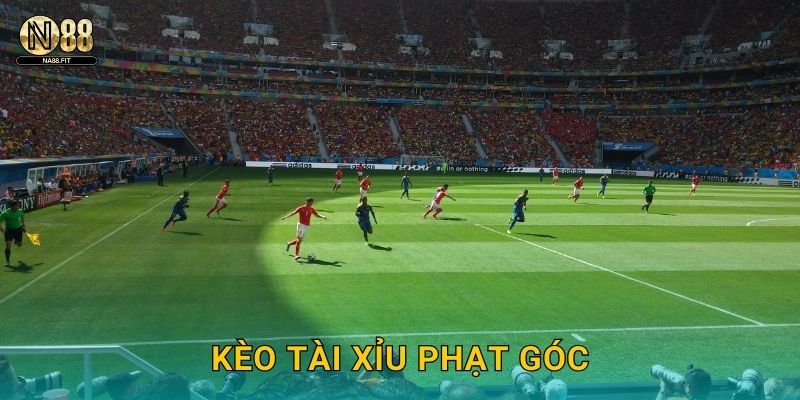 Kèo Tài Xỉu Phạt Góc Na88 – Dễ Thắng Dễ Ăn