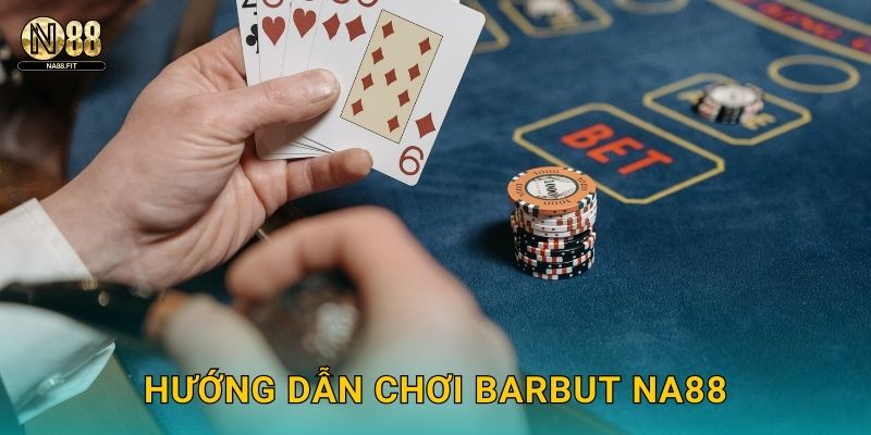 Barbut Na88 - Xúc Xắc Thổ Nhĩ Kỳ Cổ Điển 2 Hướng dẫn chơi Barbut Na88