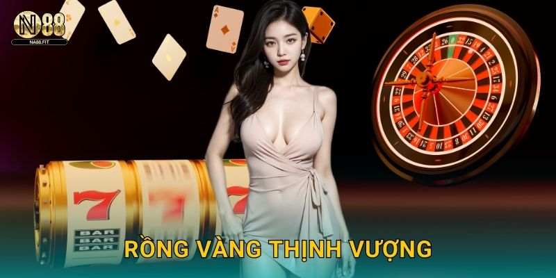 Rồng Vàng Thịnh Vượng Na88 – Bay Cao Giàu Sang